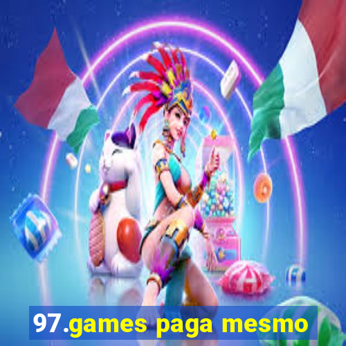 97.games paga mesmo