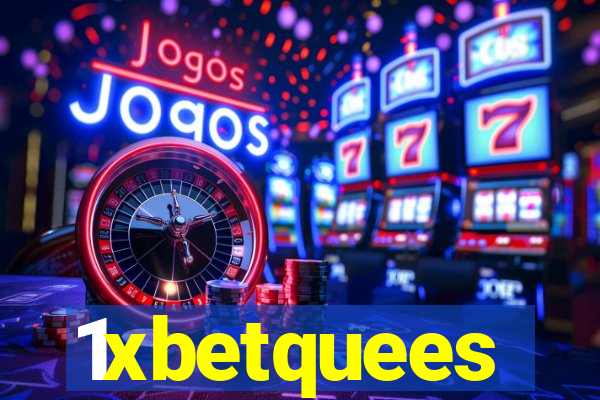 1xbetquees