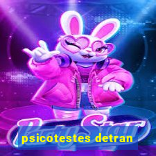 psicotestes detran