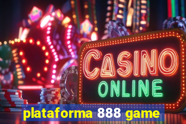 plataforma 888 game