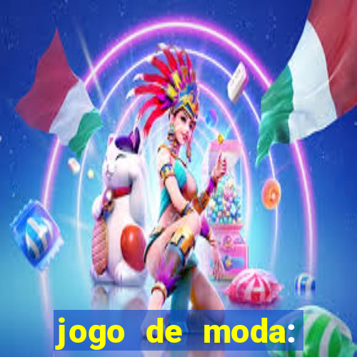 jogo de moda: maquiagem vestir