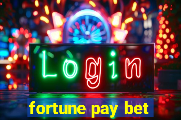 fortune pay bet