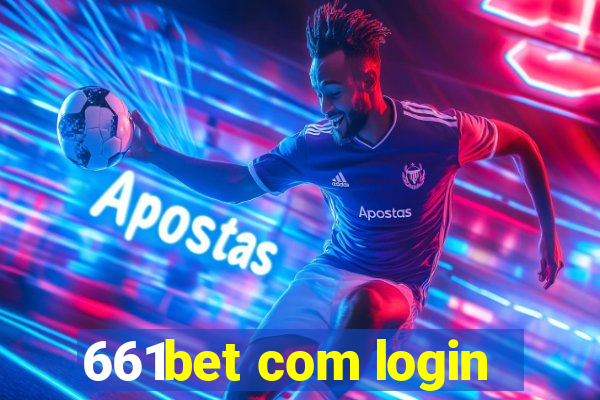 661bet com login