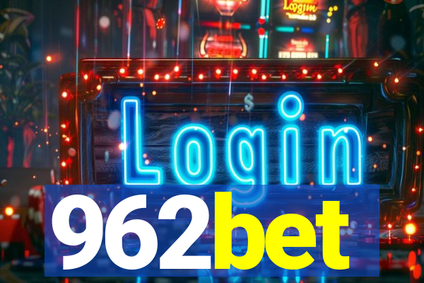 962bet