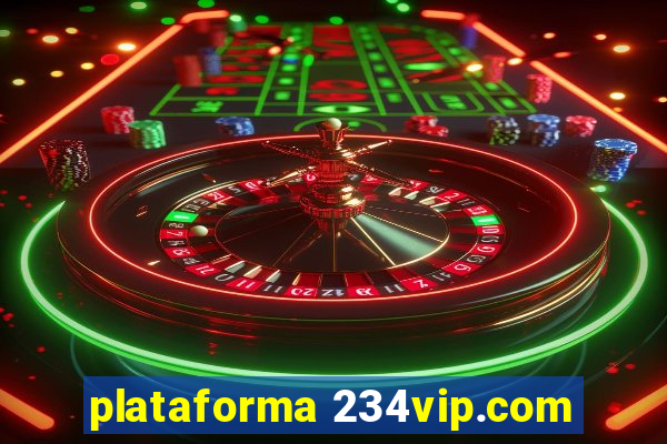 plataforma 234vip.com