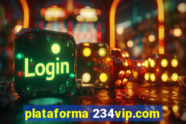 plataforma 234vip.com