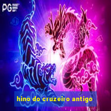 hino do cruzeiro antigo