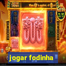 jogar fodinha