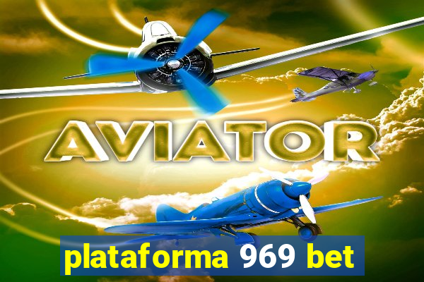 plataforma 969 bet