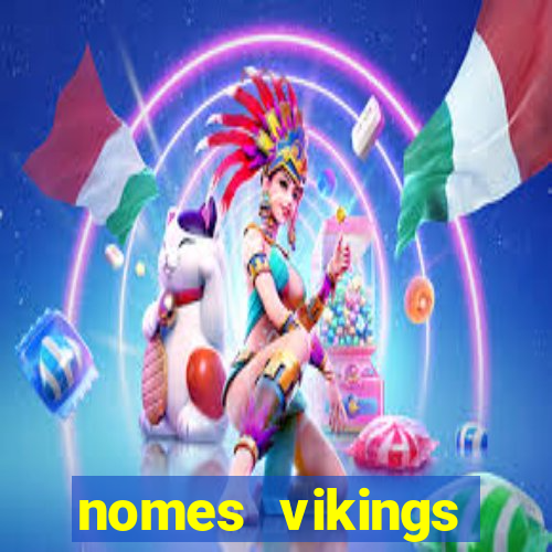 nomes vikings masculinos e significados