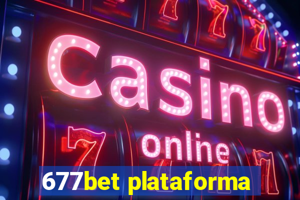 677bet plataforma