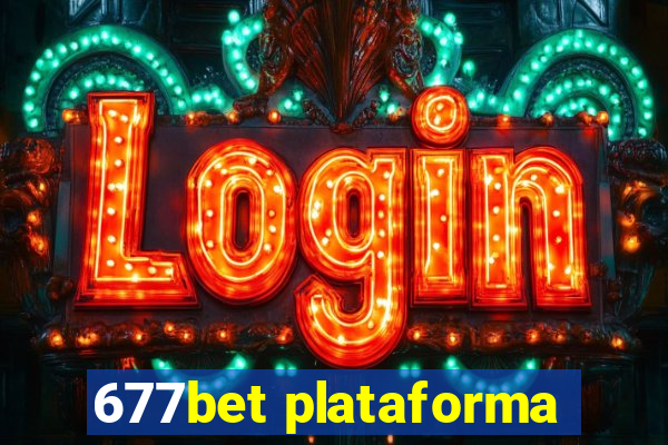 677bet plataforma