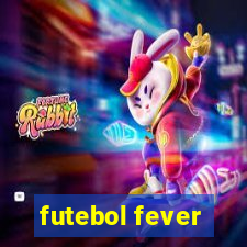 futebol fever