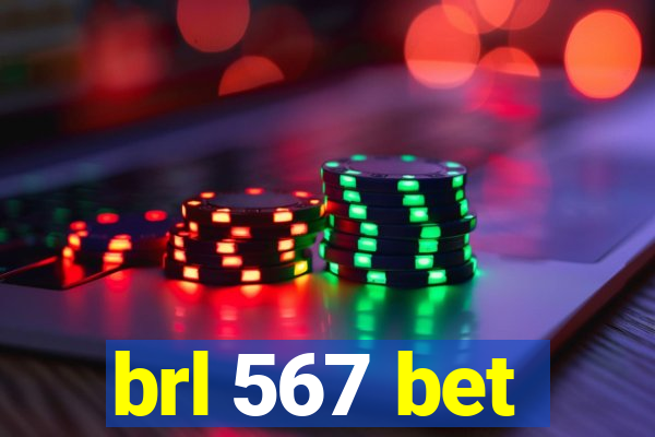 brl 567 bet