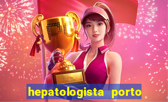 hepatologista porto alegre ipe