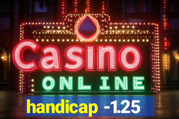 handicap -1.25