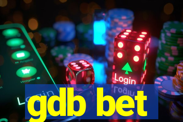 gdb bet