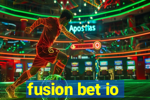 fusion bet io