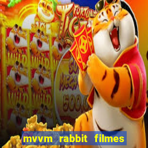 mvvm rabbit filmes e séries download