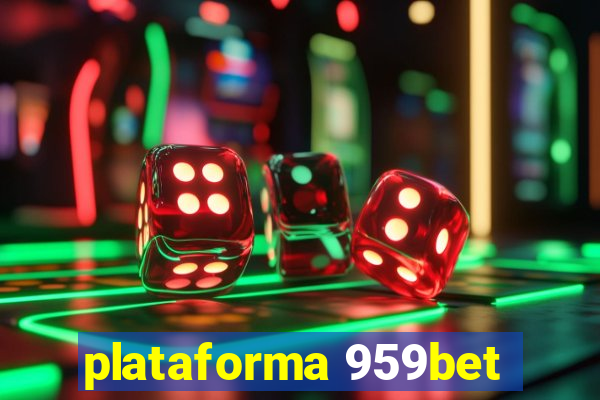 plataforma 959bet