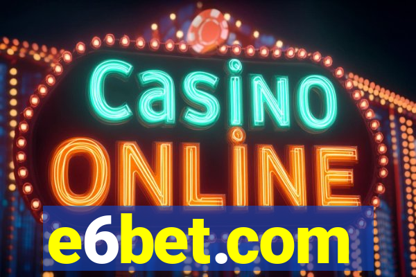 e6bet.com