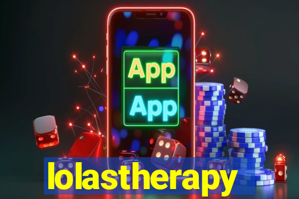 lolastherapy