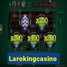 Larokingcasino