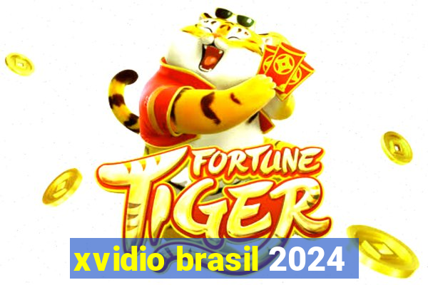 xvidio brasil 2024