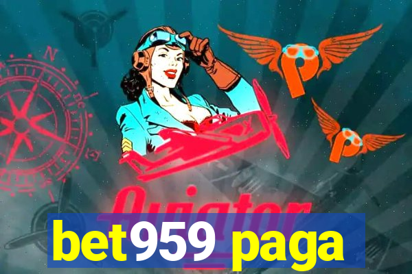 bet959 paga