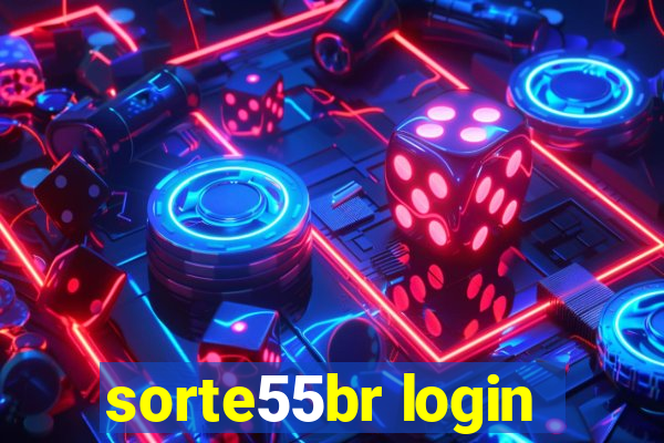 sorte55br login