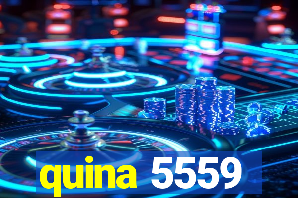 quina 5559