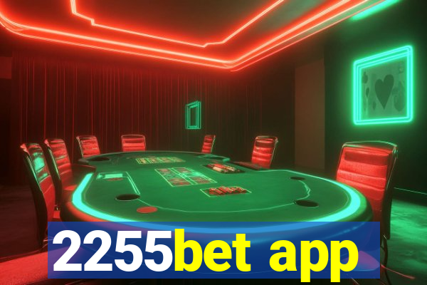 2255bet app