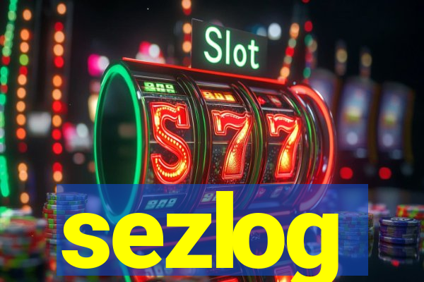 sezlog