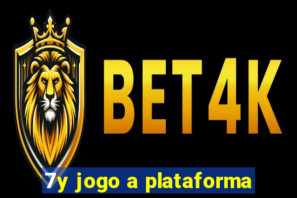 7y jogo a plataforma