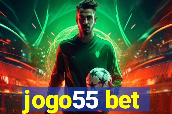 jogo55 bet