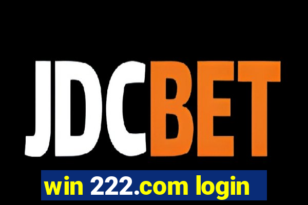 win 222.com login