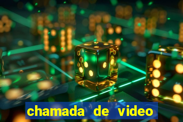 chamada de video garota de programa