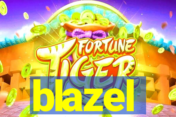 blazel