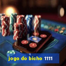 jogo do bicho 1111