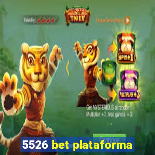 5526 bet plataforma