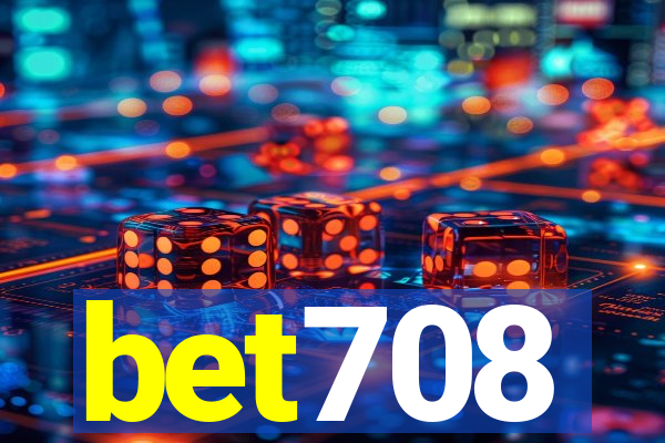 bet708