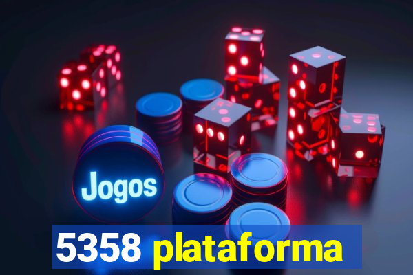 5358 plataforma