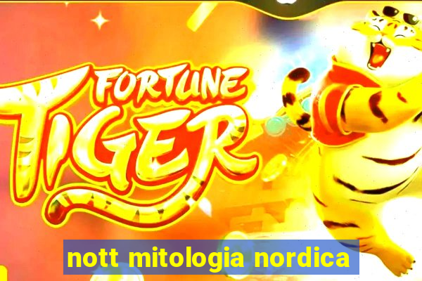 nott mitologia nordica