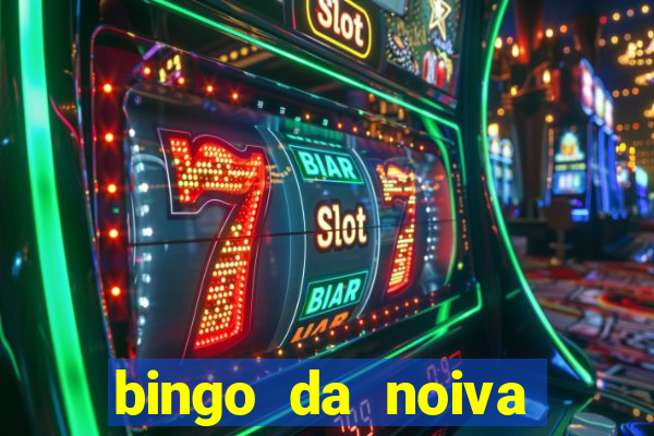 bingo da noiva para imprimir