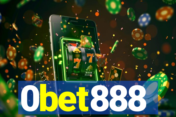 0bet888