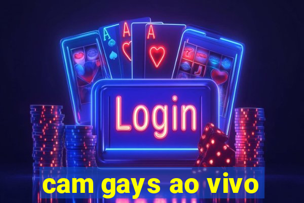 cam gays ao vivo