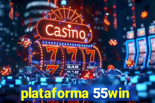 plataforma 55win