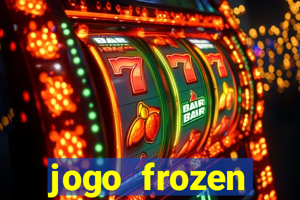 jogo frozen problema em dobro