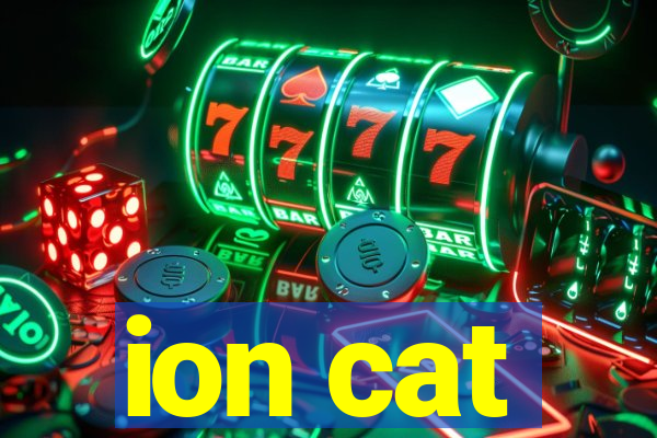 ion cat