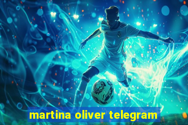 martina oliver telegram